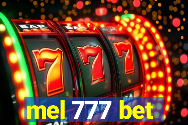 mel 777 bet